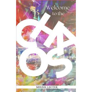 Welcome to the Chaos