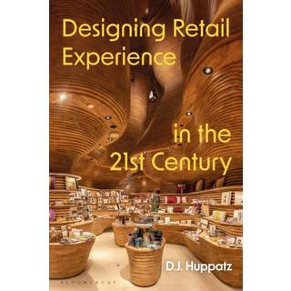 Designing Retail Experience in the 21st Century