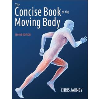 The Concise Book of the Moving Body