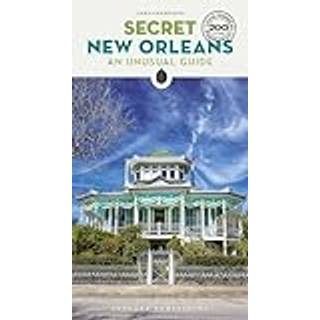 Secret New Orleans Guide