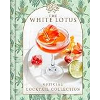 The White Lotus Official Cocktail Collection