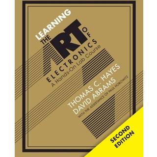 Learning the Art of Electronics