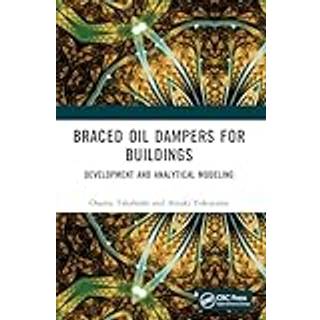 Braced Oil Dampers for Buildings