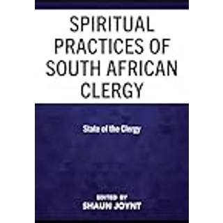 The Spiritual Practices of South African Clergy