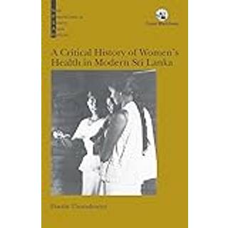 A Critical History of Women’s Health in Modern Sri Lanka