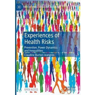 Experiences of Health Risks