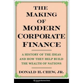 The Making of Modern Corporate Finance