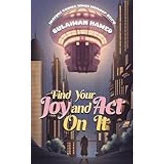 Find Your Joy and Act On It