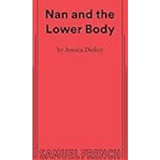 Nan and the Lower Body