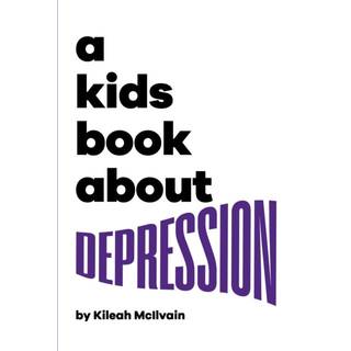 A Kids Book About Depression