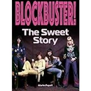 Martin Popoff - Blockbuster!: The Sweet Story