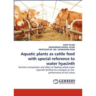 Aquatic plants as cattle feed with special reference to water hyacinth