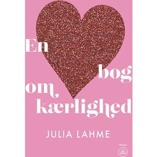 En bog om kærlighed - Julia Lahme (På lager i varehus)