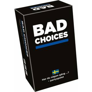 Bad Choices