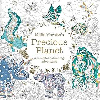 Millie Marotta - Millie Marotta’s Precious Planet: A mindfu...