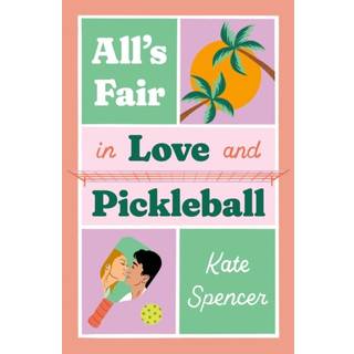 All's Fair in Love and Pickleball