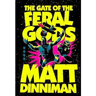 The Gate of the Feral Gods