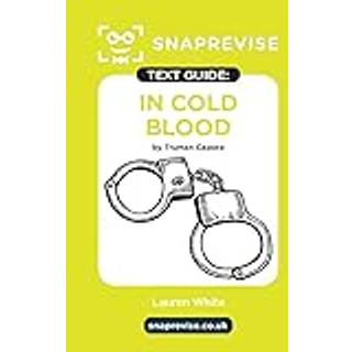 SnapRevise In Cold Blood by Truman Capote Text Guide for English Literature