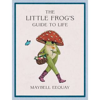 The Little Frog's Guide to Life