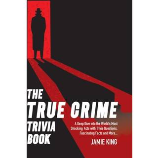 The True Crime Trivia Book
