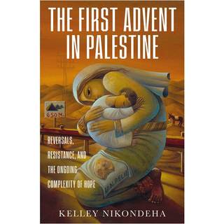 The First Advent in Palestine