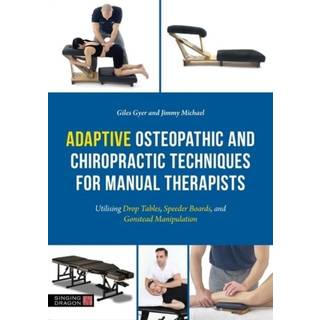 Adaptive Osteopathic and Chiropractic Techniques for Manual Therapists
