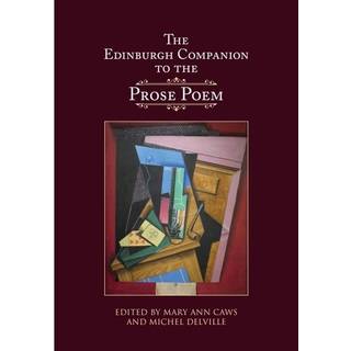 The Edinburgh Companion to the Prose Poem