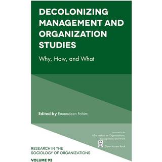 Decolonizing Management and Organization Studies