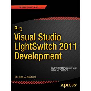 Pro Visual Studio LightSwitch 2011 Development