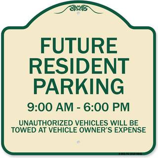 Signmission Designer Series Sign - Future Resident Parking 9:00 til 6:00 Heavy -Gauge Aluminium Arkitektonisk tegn | Beskyt din virksomhed og kom