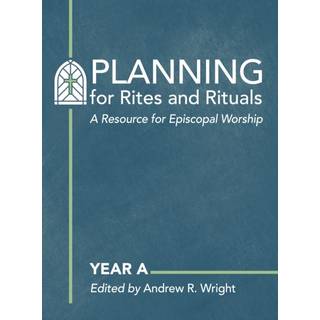 Planning for Rites and Rituals