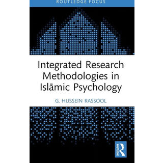 Integrated Research Methodologies in Islamic Psychology