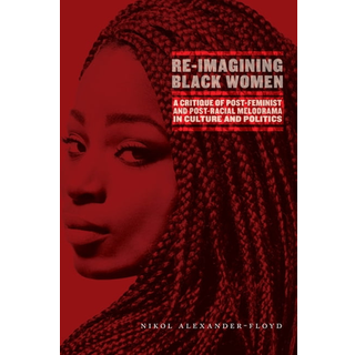 Re-Imagining Black Women