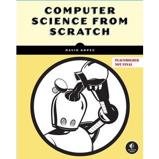 Computer Science From Scratch