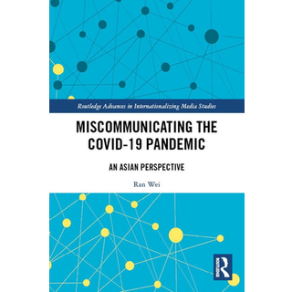 Miscommunicating the COVID-19 Pandemic