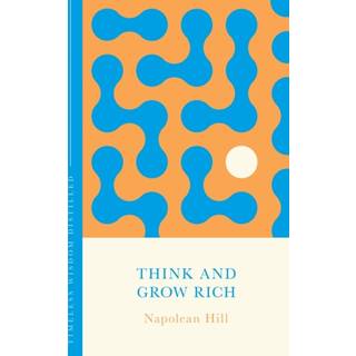 Think and Grow Rich (The Concise Classic)