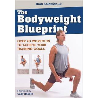 The Bodyweight Blueprint