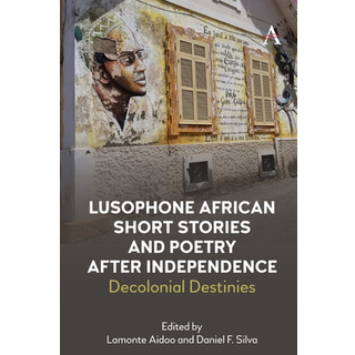 Lusophone African Short Stories and Poetry after Independence