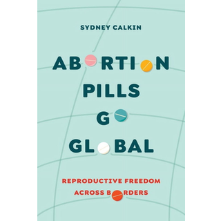 Abortion Pills Go Global
