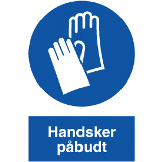 Handsker påbudt - Plast - 297 x 210 mm