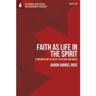 Faith as Life in the Spirit