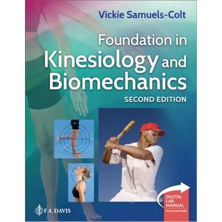 Foundation in Kinesiology and Biomechanics