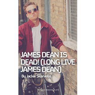 James Dean is Dead! (Long Live James Dean)
