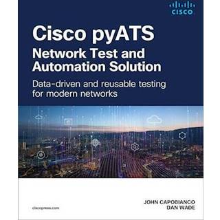 Cisco pyATS — Network Test and Automation Solution