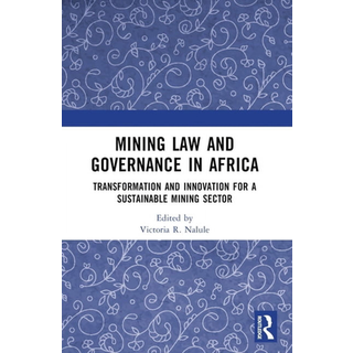 Mining Law and Governance in Africa