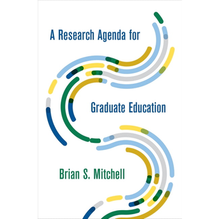 A Research Agenda for Graduate Education