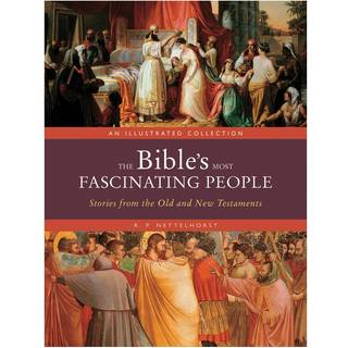 The Bible's Most Fascinating People