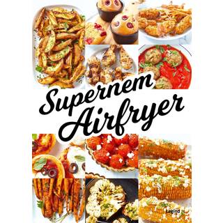 Supernem Airfryer - Lelia Castello - 128 sider