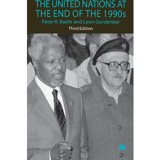 The United Nations At the End of the 1990s