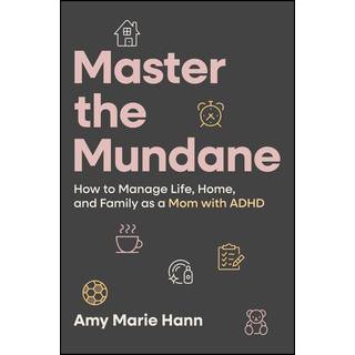 Master the Mundane